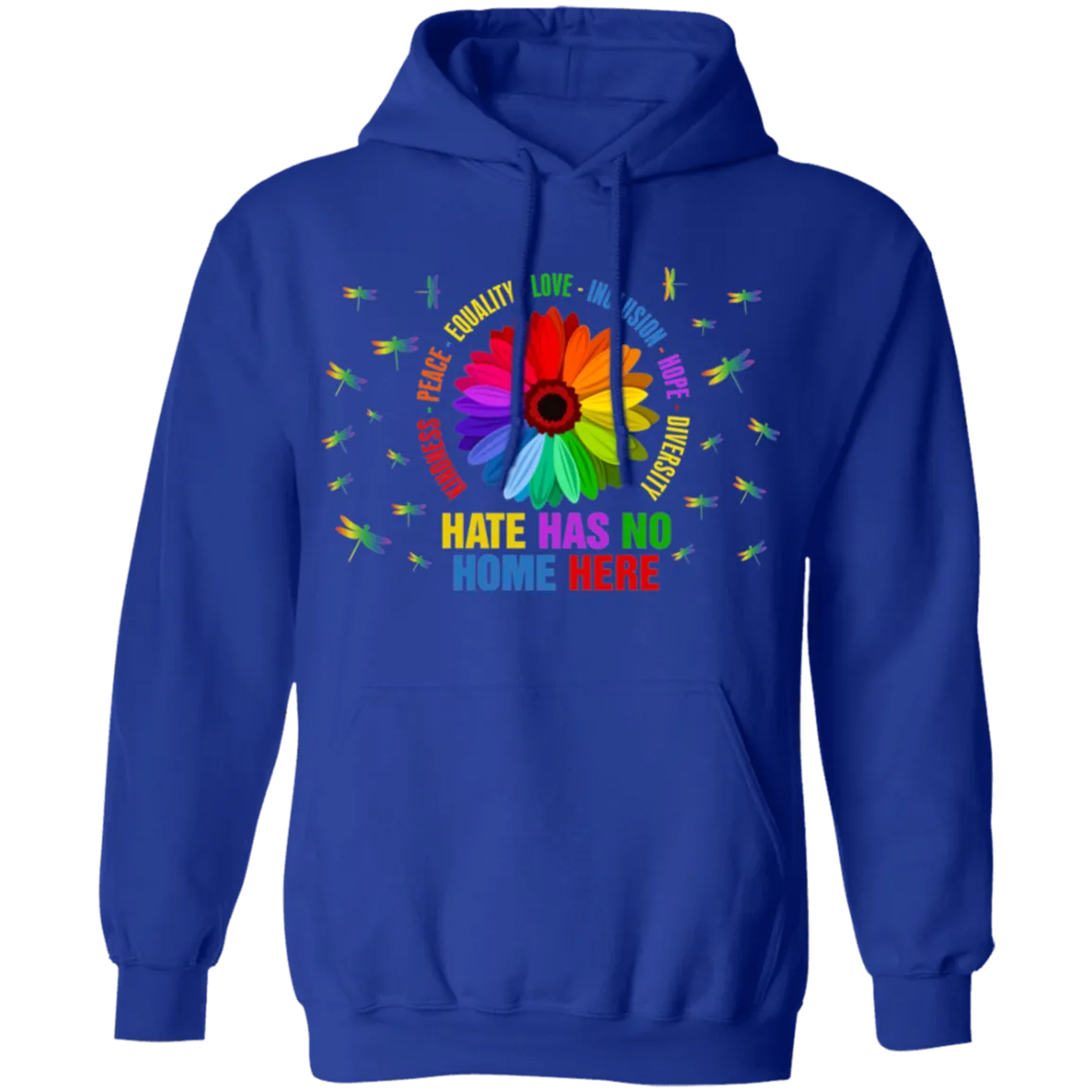 Hate has no home here dragonfly Pullover Hoodie