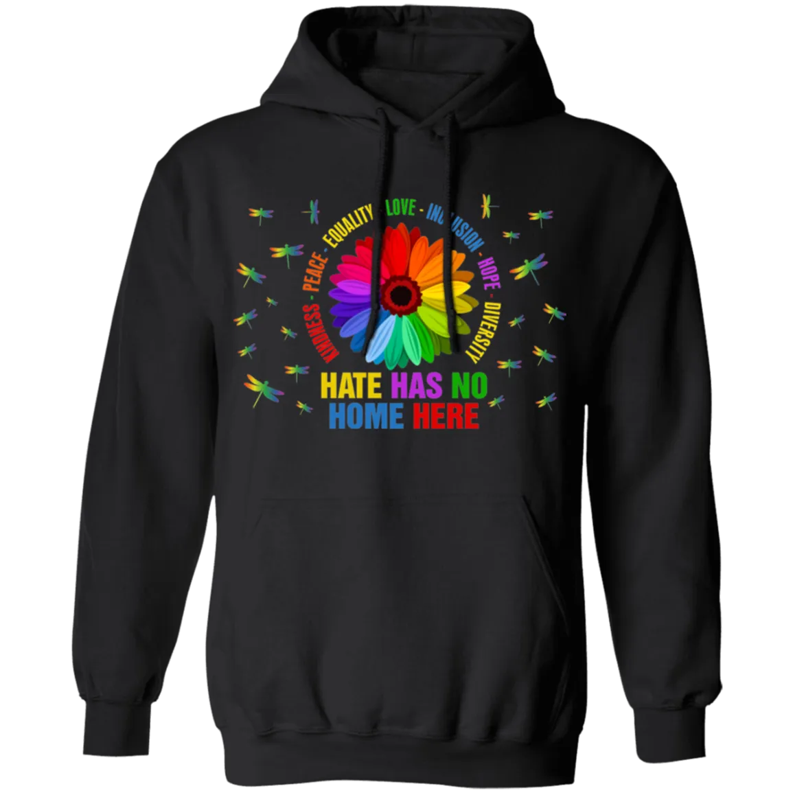 Hate has no home here dragonfly Pullover Hoodie