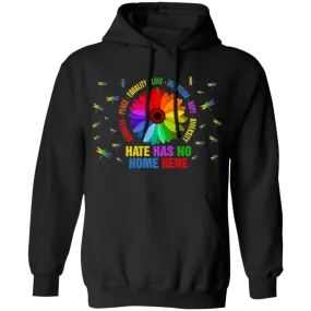Hate has no home here dragonfly Pullover Hoodie