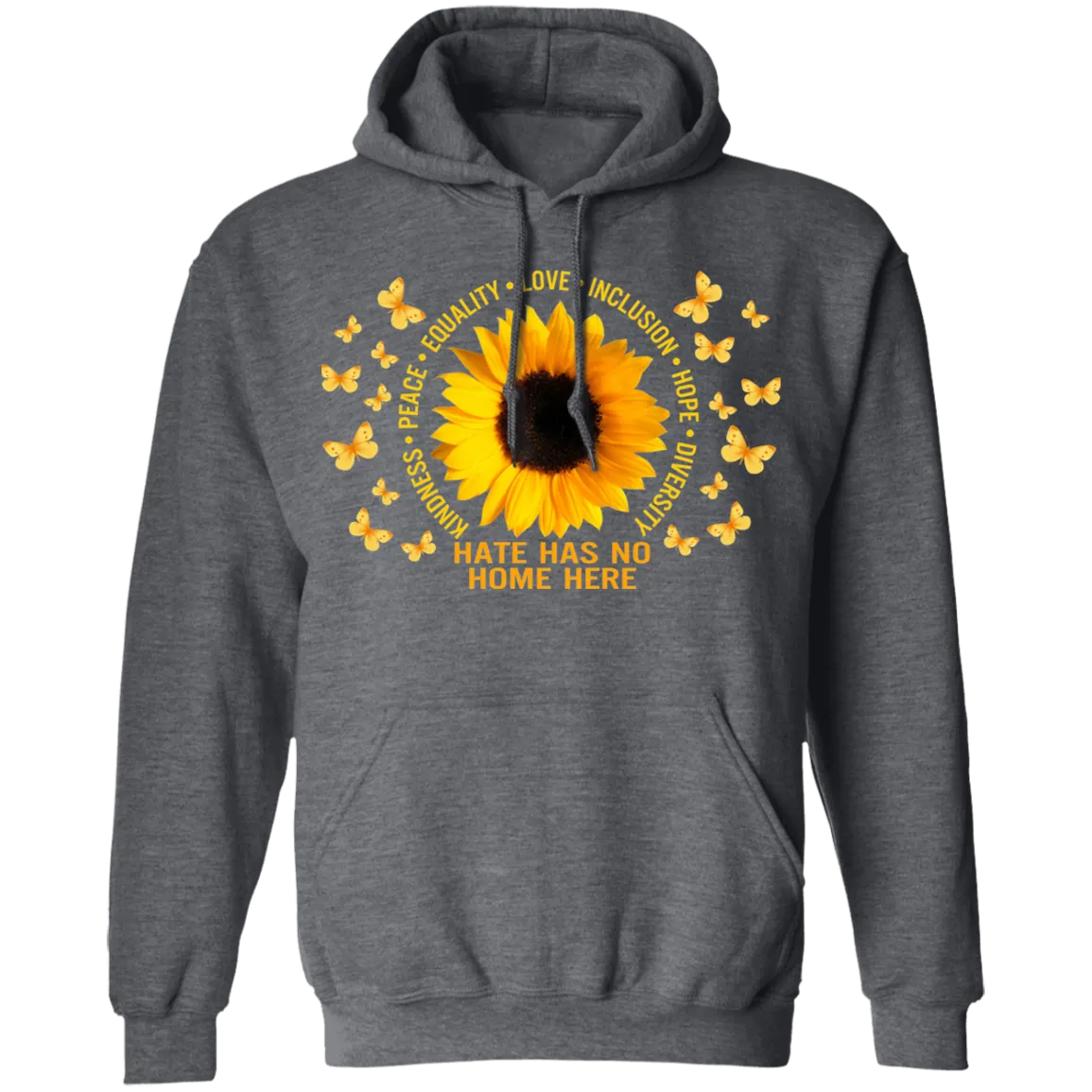 Hate has no home here sunflower Pullover Hoodie