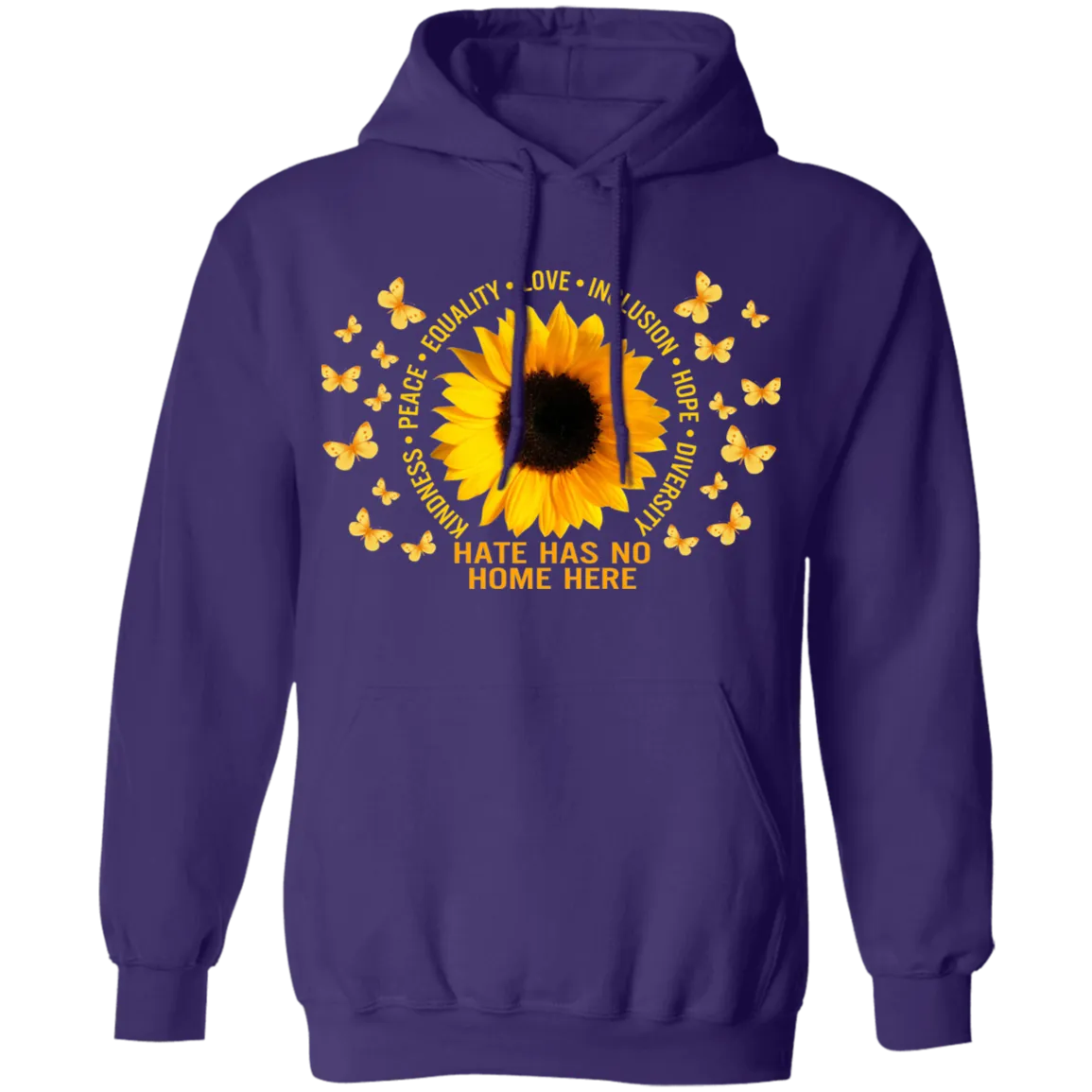 Hate has no home here sunflower Pullover Hoodie