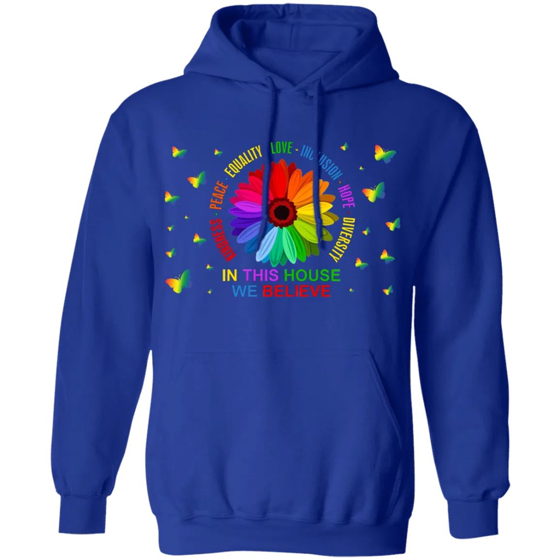 In this house we believe butterfly Pullover Hoodie