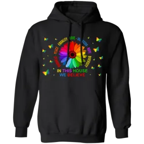 In this house we believe butterfly Pullover Hoodie