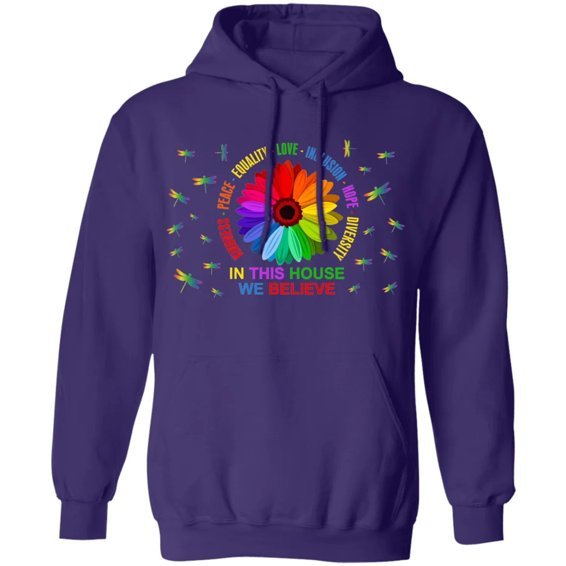 In this house we believe dragonfly Pullover Hoodie