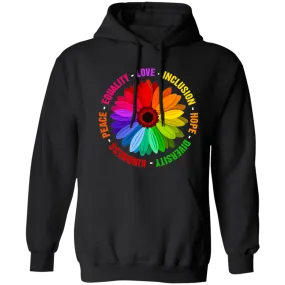 Kindness Peace Equality Love Inclusion Hope Diversity Pullover Hoodie